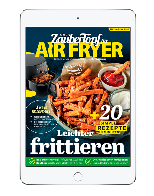 Air Fryer: Die 20 besten Rezepte