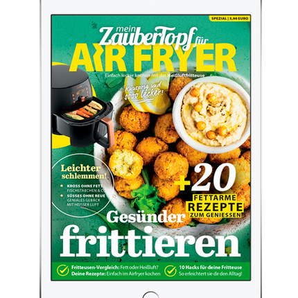 Gesund kochen mit der Heißluftfritteuse